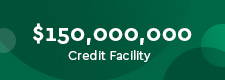 $150,000,000 Credit Facility Recognition for Financial Services